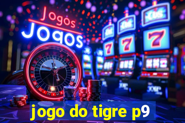 jogo do tigre p9